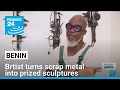 Amid export ban, Benin artist turns scrap metal into prized sculptures • FRANCE 24 English