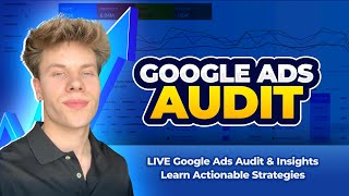 [LIVE] Google Ads Audit | Actionable Strategies