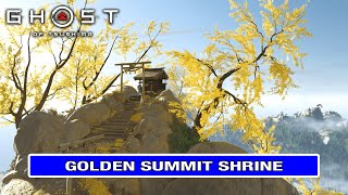 GOLDEN SUMMIT SHRINE - Ghost of Tsushima [GOLDEN SUMMIT SHRINE WALKTHROUGH]