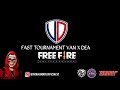 🔴[LIVE] FAST TOURNAMENT FREE FIRE VAN X DEA : Good stream | Playing Squad | Streaming with Turnip