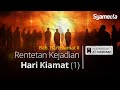 AT TADZKIRAH : Rentetan Kejadian Hari Kiamat (Part I) | Abu Bassam Oemar Mita