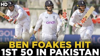 Ben Foakes Hit 1st Fifty in Pakistan | Pakistan vs England | 3rd Test Day 2 | PCB | MY2L