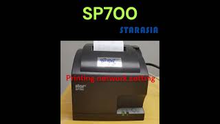 Star SP700 Printer Self-Test & check network setting