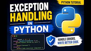 Exception Handling in Python | Python Tutorial