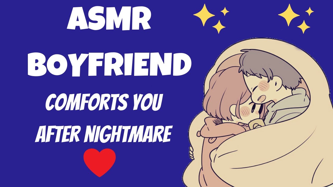 Asmr Roleplay Comfort After Nightmare Youtube