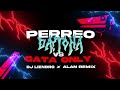 perreo daytona vs gata only dj liendro alan remix 2024