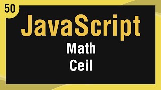 Learn JavaScript In Arabic #50 - Math - Ceil