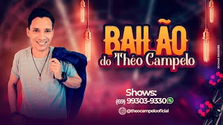 BAILÃO DO THÉO CAMPELO