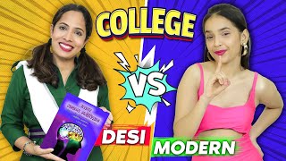 College Life - Desi vs Modern | Teachers vs Students | ShrutiArjunAnand