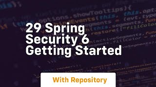29 spring security 6 getting started