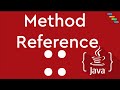 Method Reference , Advanced JAVA - 3