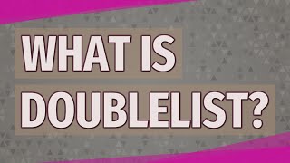What is Doublelist?