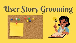 What is Sprint User Story Grooming