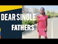 TO SINGLE FATHER'S