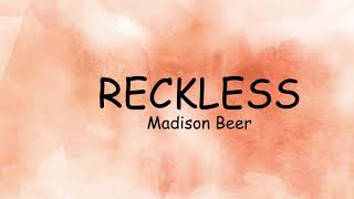 Madison Beer - RECKLESS (Lyrics)