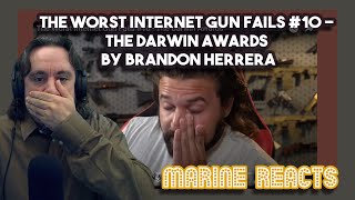 The Worst Internet Gun Fails #10 - The Darwin Awards By Brandon Herrera | First Time Reacting