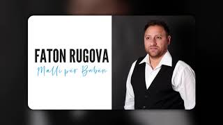 Faton Rugova - Malli Për Baben (Official Audio)