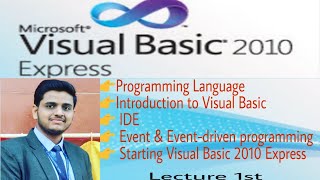 Introduction to Visual Basic , Starting Visual Basic 2010 Express