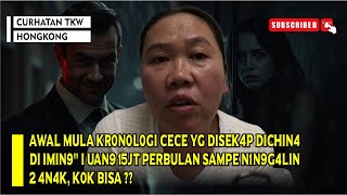 AWAL MULA KR0N0L0GI CECE YG DISEK4P DICHIN4 DI IMIN9\