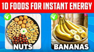 10 Powerful Foods That Instantly Boost Your Energy!