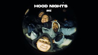 BHZ - HOOD NIGHTS (Prod. by MotB, Themba & Dead Dawg)