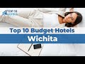 Top 10 Budget Hotels in Wichita