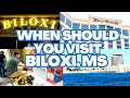 BEST TIMES TO VISIT BILOXI, MISSISSIPPI