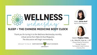 7.14.21 Wellness Wednesday (Part 2) Sleep + Chinese Medicine Body Clock