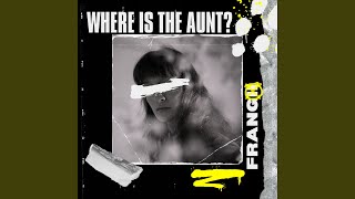 Where is the Aunt?