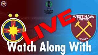 FC FCSB Vs. West Ham United Live Watch Along With | Europa Conference League | JP WHU TV