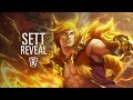 Sett | New Champion - Legends of Runeterra