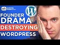 Is The WordPress Ecosystem Falling Apart?