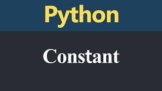 Constant in Python (Hindi)
