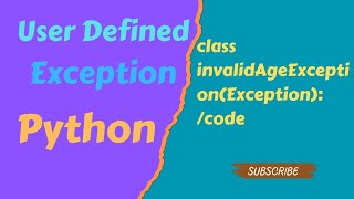 User Defined Exceptions in Python | Custom Exceptions in Python