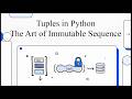 Tuples in Python: The Art of Immutable Sequence