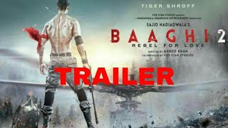 Baaghi 2 Official Trailer | Tiger Shroff | Disha Patani | Sajid Nadiadwala | Ahmed Khan  SALINDA