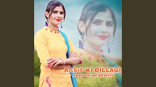 Aasif Ki Dillagi