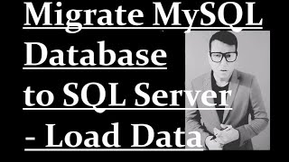 Migrate MySQL database to SQL Server