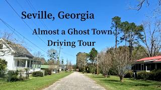 Seville, Georgia-Almost a Ghost Town-Driving Tour 2026-11