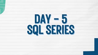 SQL Day 5: WHERE, LIKE, IN, BETWEEN, IS NULL Explained with Real-Life Examples | SQL Full Course