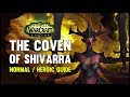 Coven of Shivarra Normal + Heroic Guide - FATBOSS