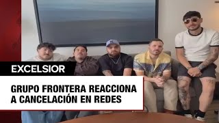 Grupo Frontera reacciona a cancelación en redes por supuesto apoyo a Trump