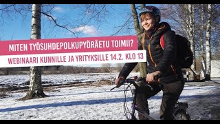 Miten työsuhdepolkupyöräetu toimii? Webinaari kunnille ja yrityksille