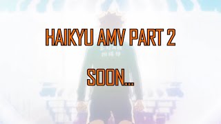 Haikyu AMV PART 2 TEASER