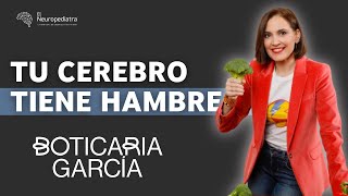 VIDEOPODCAST - Boticaria García - Tu cerebro tiene hambre