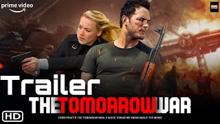 THE TOMORROW WAR Trailer Teaser (2021) Chris Pratt, Sci-Fi Movie HD