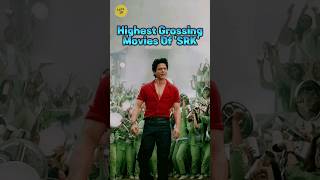 Top 10 Highest Grossing Shah Rukh Khan Movies #shorts #bollywood