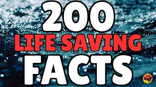 Top 200 Facts That Could Save Your Life