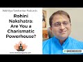 Rohini Nakshatra: Are You a Charismatic Powerhouse?