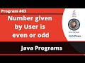 Java program which intakes a number and prints whether the given number is even or odd